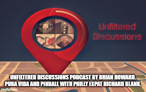 Unfiltered-Discussions-podcast-by-Brian-Howard.-Pura-Vida-and-Pinball-with-Philly-expat-Richard-Blank.73bdfff346673431.gif