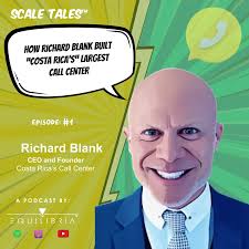 Scale-Tales-business-podcast-guest-Richard-Blank-Costa-Ricas-Call-Center.85a1887248f5a0b7.jpg