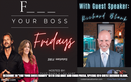 Welcome-to-Fire-your-Boss-Fridays-with-Lisa-Hart-and-Chad-Passa.-Special-CEO-guest-Richard-Blank.04c412a0ba4c3846.gif