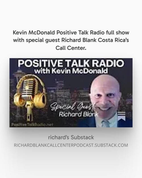 Kevin-McDonald-Positive-Talk-Radio-full-show-with-special-guest-Richard-Blank-Costa-Ricas-Call-Center.49ece3e7af78afd3.jpg