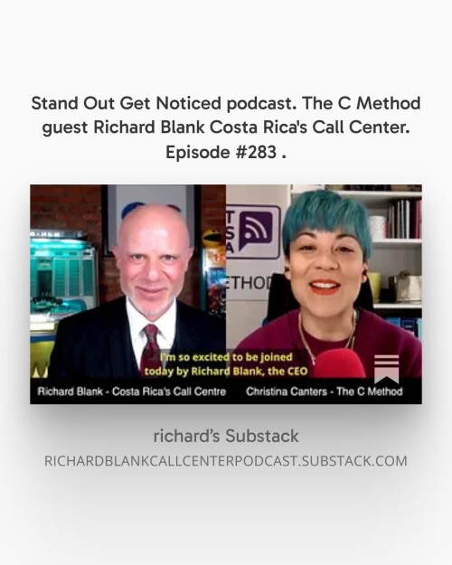 Stand-Out-Get-Noticed-podcast.-The-C-Method-guest-Richard-Blank-Costa-Ricas-Call-Center.-Episode-283-2b2b4e4054d66b9e8.jpg