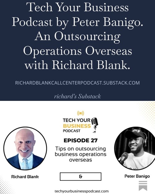Tech-Your-Business-Podcast-by-Peter-Banigo.-An-Outsourcing-Operations-Overseas-with-Richard-Blank.-25938515cff880e54.jpg